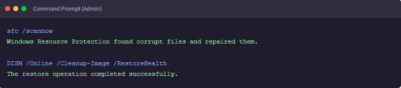 Run SFC and DISM if driver files are corrupted